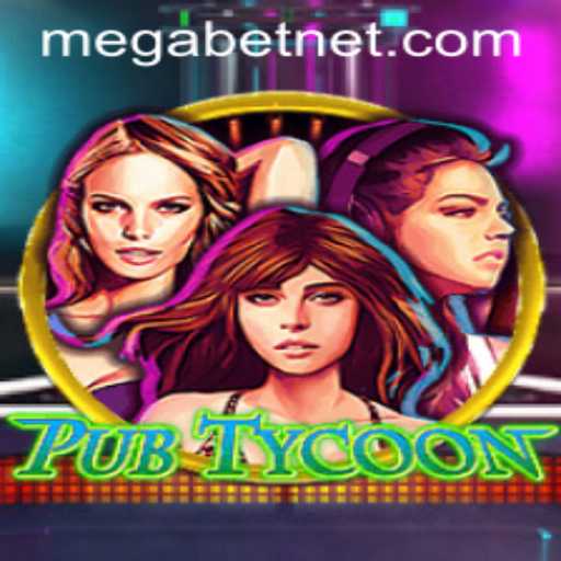 Dive into the Exciting World of PubTycoon with MegaBet