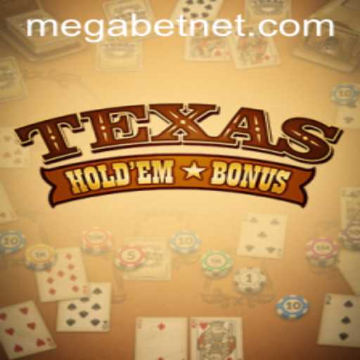 Discover the Thrill of Texas Hold'em Bonus with MegaBet